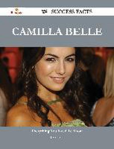Camilla Belle 72 Success Facts - Everything you need to know about Camilla Belle