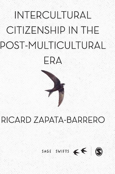 Intercultural Citizenship in the Post-Multicultural Era