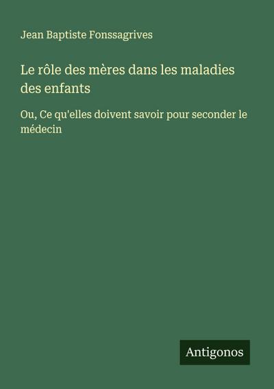 Le rôle des mères dans les maladies des enfants