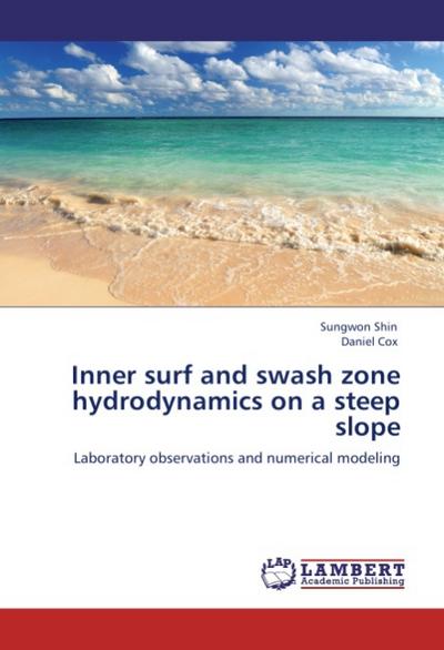 Inner surf and swash zone hydrodynamics on a steep slope