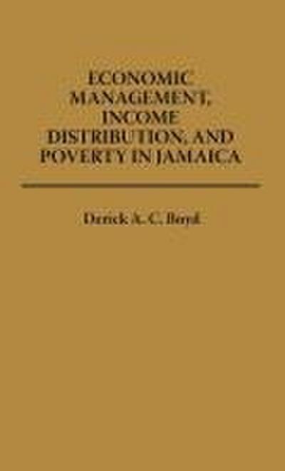 Economic Management, Income Distribution, and Poverty in Jamaica