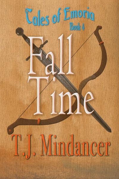 Fall Time (Tales of Emoria, #4)