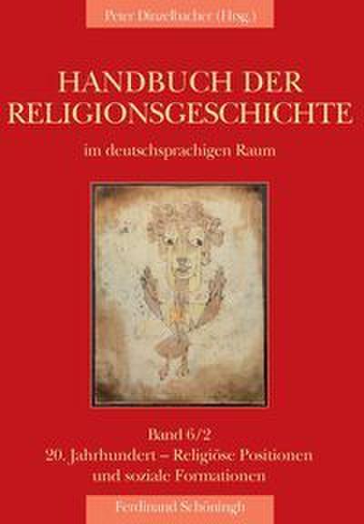Handbuch der Religionsgeschichte im deutschsprachigen Raum 6/2