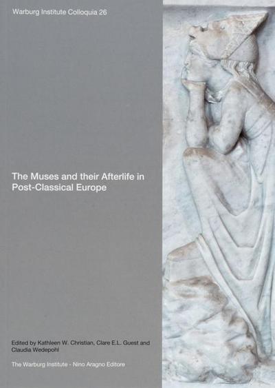 The Muses and Their Afterlife in Post-Classical Europe