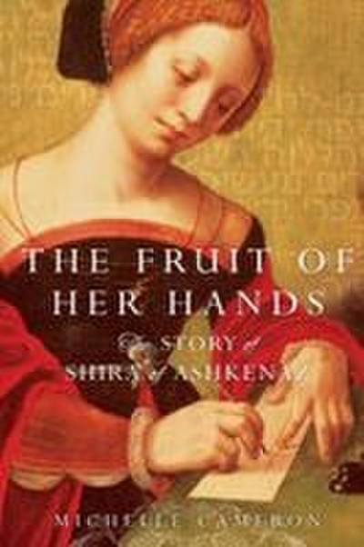 FRUIT OF HER HANDS