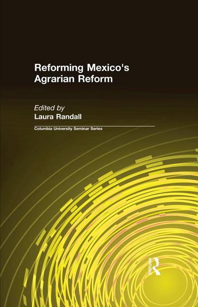Reforming Mexico’s Agrarian Reform