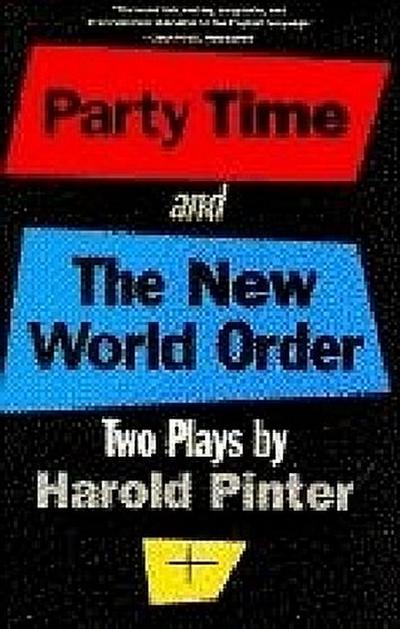 Party Time and the New World Order