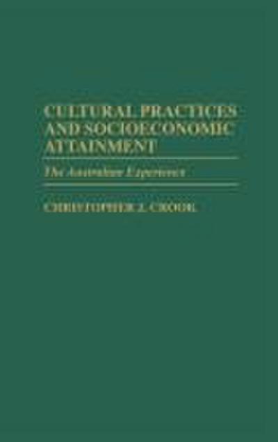 Cultural Practices and Socioeconomic Attainment