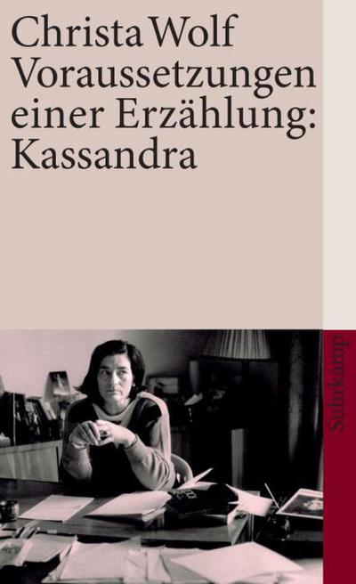 Voraussetzungen einer Erzählung: Kassandra