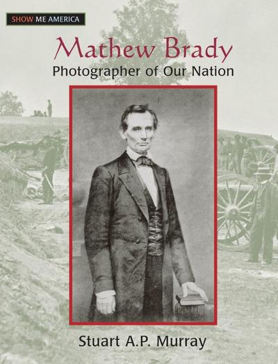 Mathew Brady