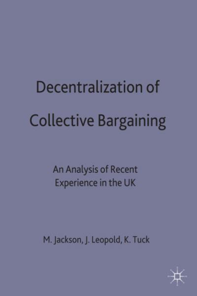 Decentralization of Collective Bargaining
