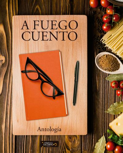A fuego cuento