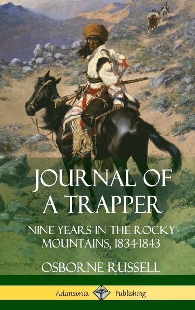 Journal of a Trapper