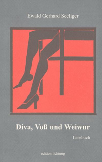 Diva, Voss und Weiwur