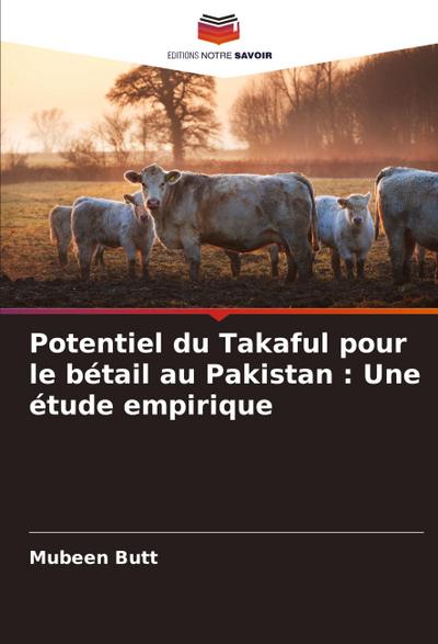 Potentiel du Takaful pour le bétail au Pakistan : Une étude empirique