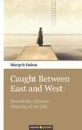 Caught Between East and West