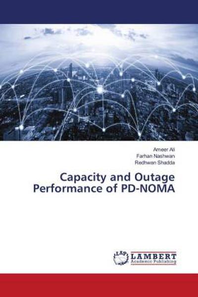 Capacity and Outage Performance of PD-NOMA