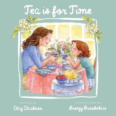 Tea is for Time