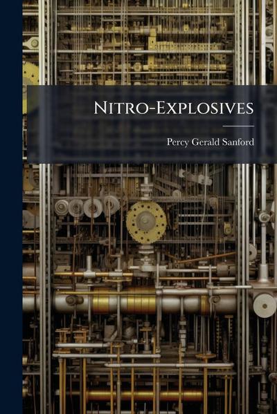 Nitro-Explosives