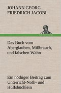 Das Buch vom Aberglauben, Mißbrauch, und falschen Wahn