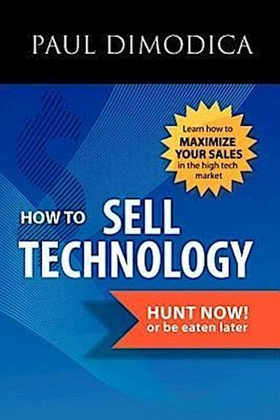How to Sell Technology
