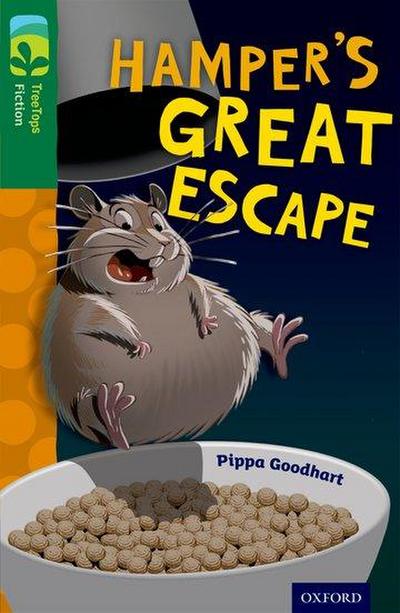 Oxford Reading Tree TreeTops Fiction: Level 12: Hamper’s Great Escape