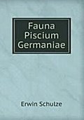 Fauna Piscium Germaniae Verzeichnis Der