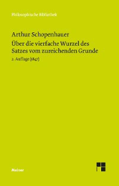 Über die vierfache Wurzel des Satzes vom zureichenden Grunde