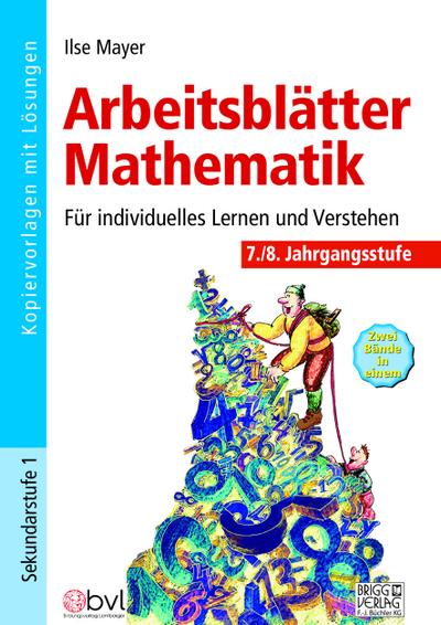 Arbeitsblätter Mathematik 7./8. Klasse