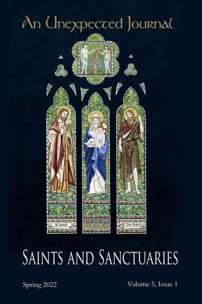 An Unexpected Journal: Saints and Sanctuaries (Volume 5, #1)
