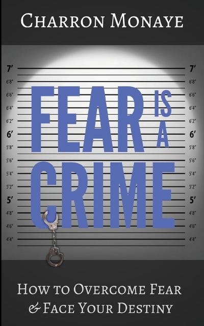 Fear Is A Crime