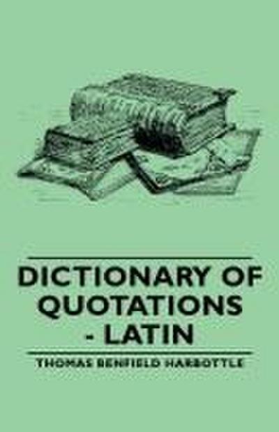 Dictionary of Quotations - Latin