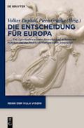 Entscheidung für Europa - Decidere l’Europa