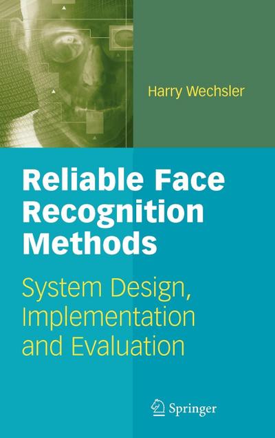 Reliable Face Recognition Methods