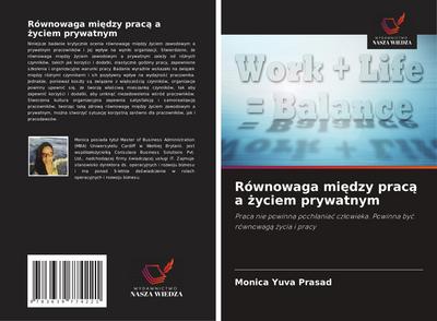 Równowaga mi¿dzy prac¿ a ¿yciem prywatnym