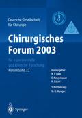 Chirurgisches Forum 2003 für experimentelle und kl