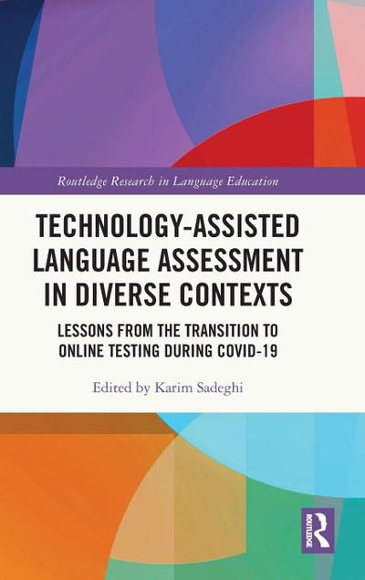 Technology-Assisted Language Assessment in Diverse Contexts