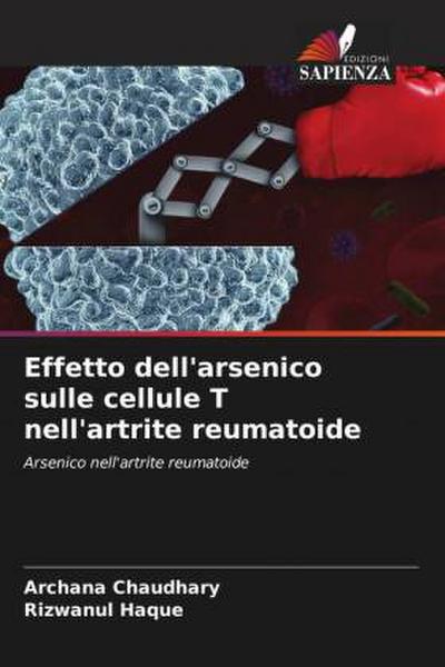 Effetto dell’arsenico sulle cellule T nell’artrite reumatoide