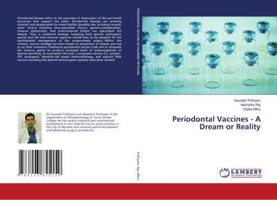 Periodontal Vaccines - A Dream or Reality