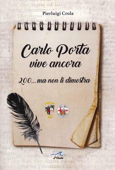 Crola, P: Carlo Porta vive ancora. 200... ma non li dimostra