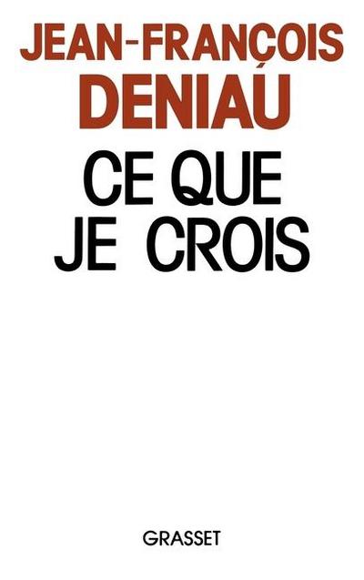 Ce que je crois