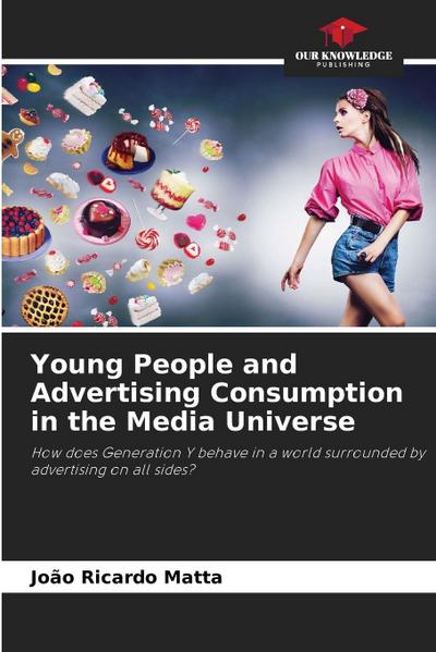 Young People and Advertising Consumption in the Media Universe