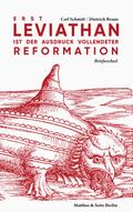 Erst Leviathan ist der Ausdruck vollendeter Reformation