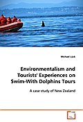 Environmentalism and Tourists’ Experiences o