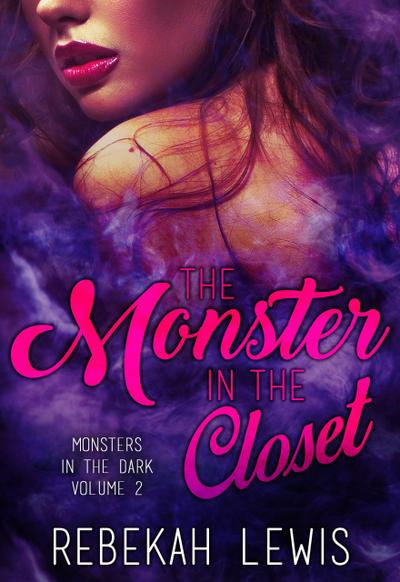 The Monster in the Closet (Monsters in the Dark, #2)