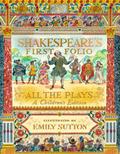 Shakespeare’s First Folio: All The Plays