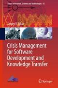 Crisis Management for Software Development and Kno