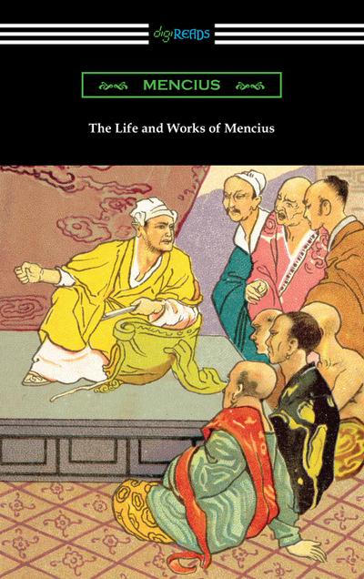 The Life and Works of Mencius