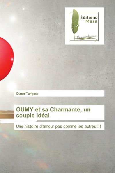 OUMY et sa Charmante, un couple idéal - Oumar Tangara