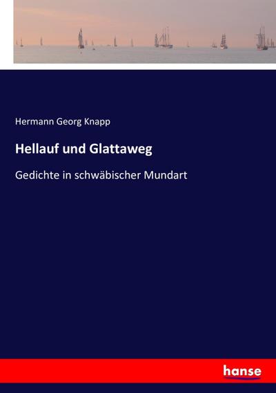 Hellauf und Glattaweg